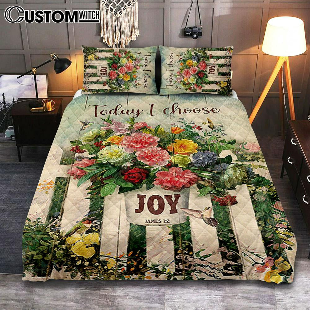Today I Choose Joy Flower Pot Hummingbird Quilt Bedding Set Print - Inspirational Quilt Bedding Set Art - Christian Bedroom Home Decor
