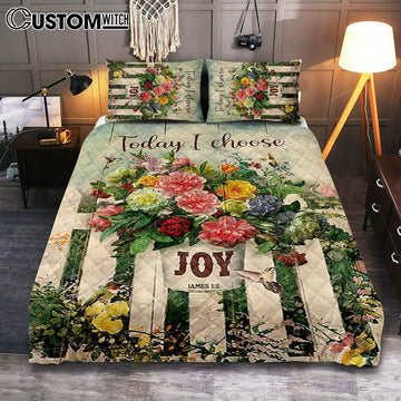 Today I Choose Joy Flower Pot Hummingbird Quilt Bedding Set Print - Inspirational Quilt Bedding Set Art - Christian Bedroom Home Decor