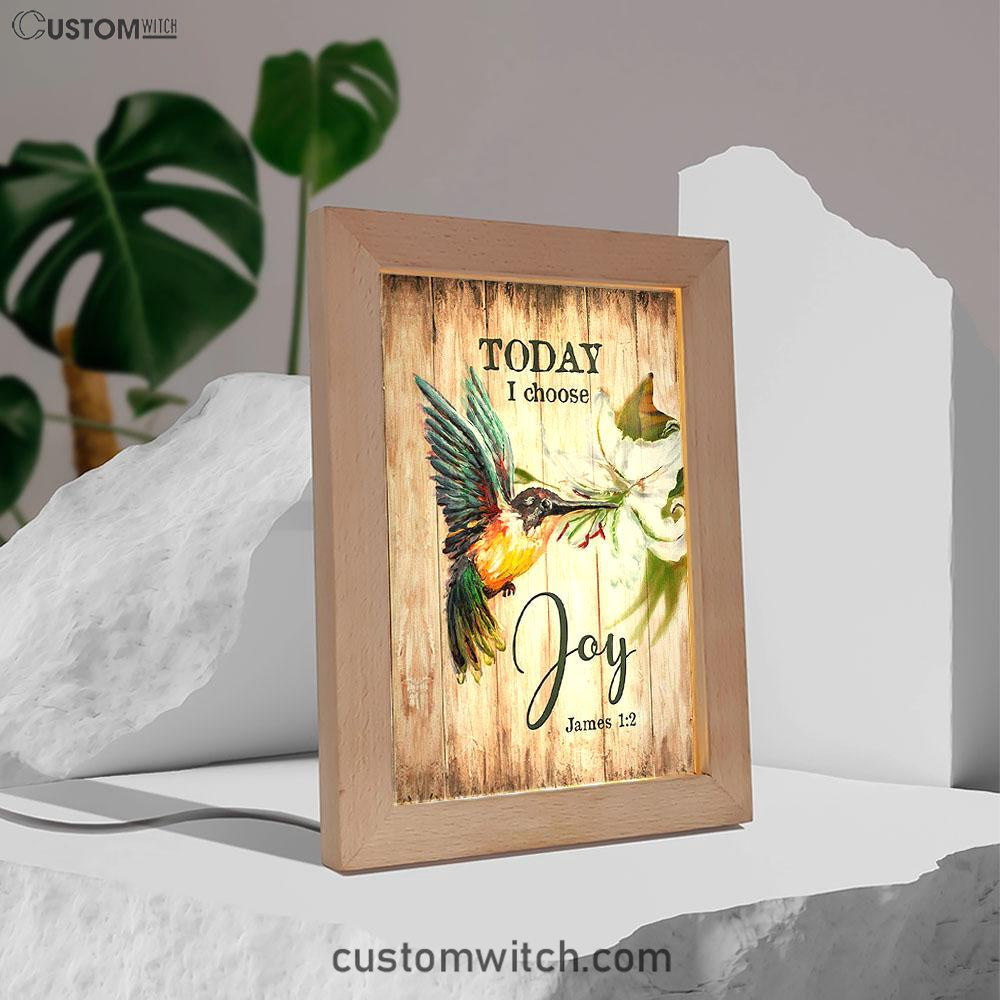 Today I Choose Joy Hummingbird Lily Flower Frame Lamp Art - Bible Verse Wooden Lamp - Inspirational Art - Christian Home Decor