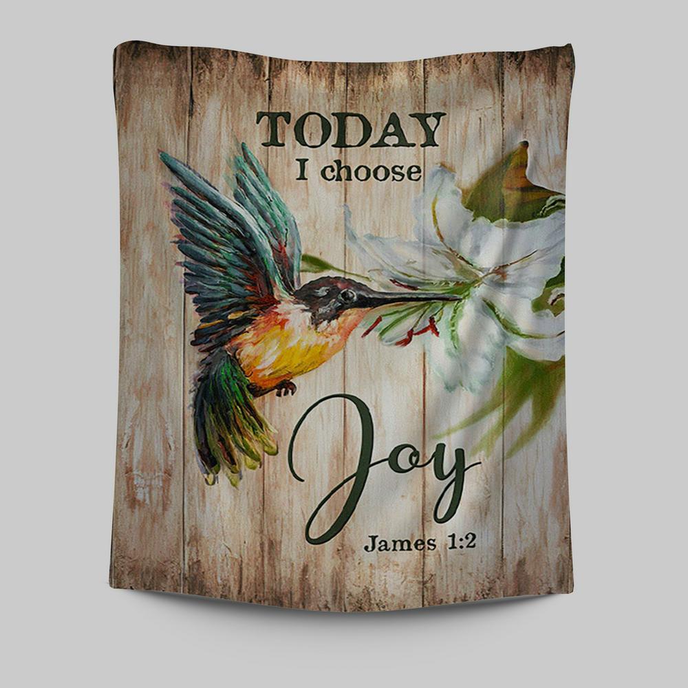 Today I Choose Joy Hummingbird Lily Flower Tapestry Wall Art - Bible Verse Tapestry Art - Inspirational Art -  Christian Indoor Wall Tapestries