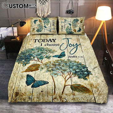 Today I Choose Joy Hydrangea Blue Butterfly Quilt Bedding Set Print - Inspirational Quilt Bedding Set Art - Christian Bedroom Home Decor