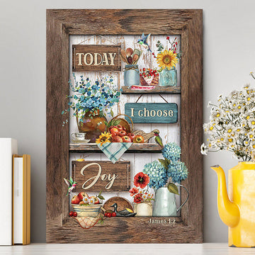 Today I Choose Joy Kitchen Blue Hydrangea Canvas Wall Art - Bible Verse Canvas Art - Inspirational Art - Christian Home Decor