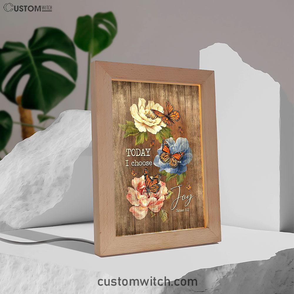 Today I Choose Joy Monarch Butterfly Camellia Frame Lamp - Christian Art - Religious Home Decor