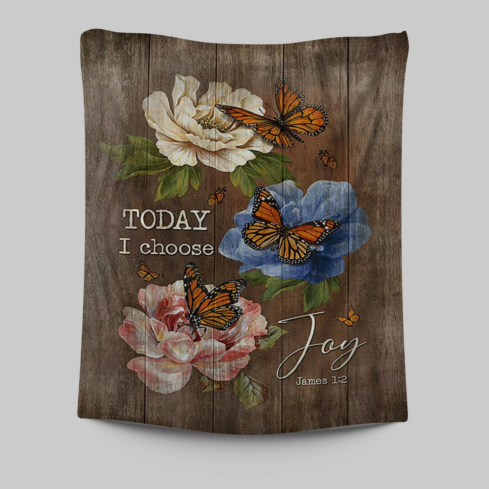 Today I Choose Joy Monarch Butterfly Camellia Tapestry - Christian Wall Art - Religious Home Decor
