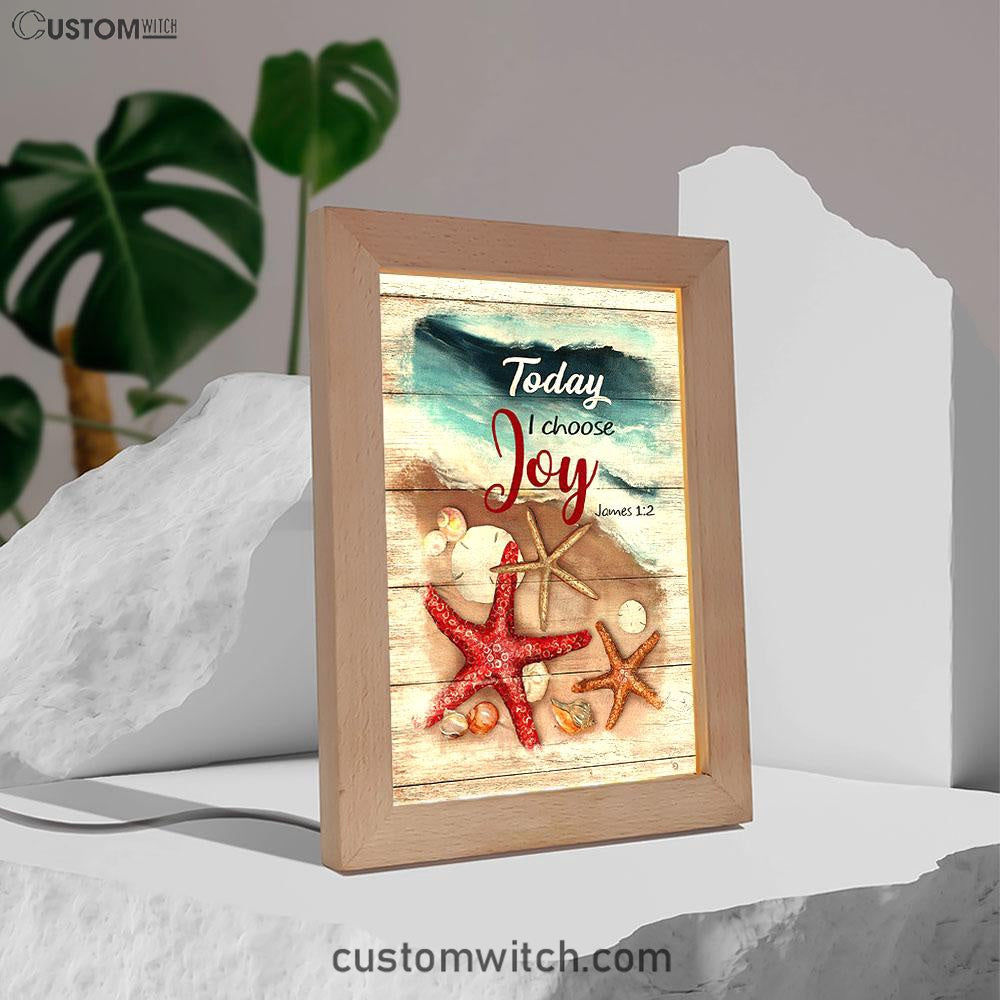 Today I Choose Joy Starfish Blue Ocean Frame Lamp Print - Inspirational Frame Lamp Art - Christian Art Home Decor