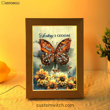 Today I Choose Peace Brown Butterfly Sunflower Frame Lamp Print - Inspirational Frame Lamp Art - Christian Art Home Decor