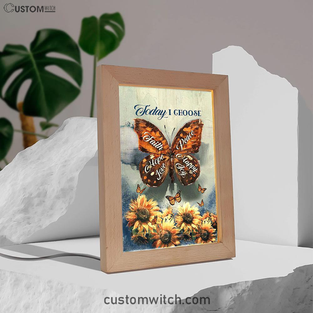 Today I Choose Peace Brown Butterfly Sunflower Frame Lamp Print - Inspirational Frame Lamp Art - Christian Art Home Decor