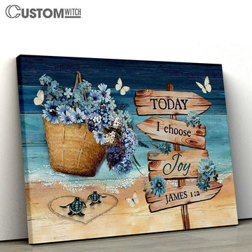 Today I Choose You Blue Flowers, Sea Turtles Beach Wall Art Canvas - Christian Wall Art - Religious Art