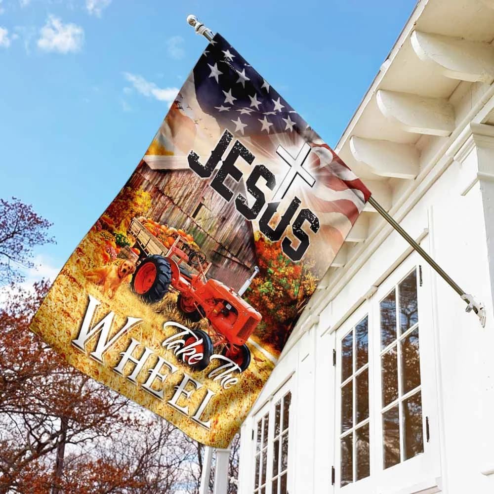 Tractor Jesus Take The Wheel House Flags, Christian Flag, Scripture Flag, Garden Banner
