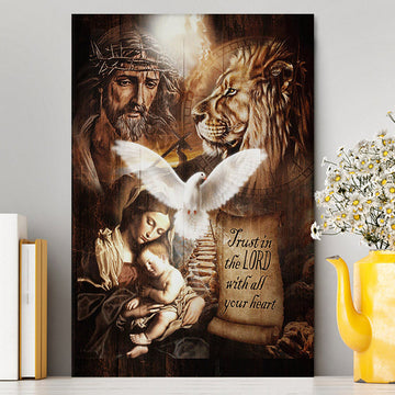 Trust In The Lord Canvas - The Life Of Jesus Lion Dove Canvas Wall Art - Bible Verse Canvas Art - Inspirational Art - Christian Home Decor
