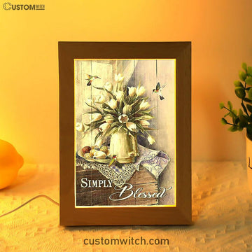 Tulip Vase Hummingbird Still Life - Simply Blessed Frame Lamp Art - Bible Verse Wooden Lamp - Inspirational Art - Christian Home Decor