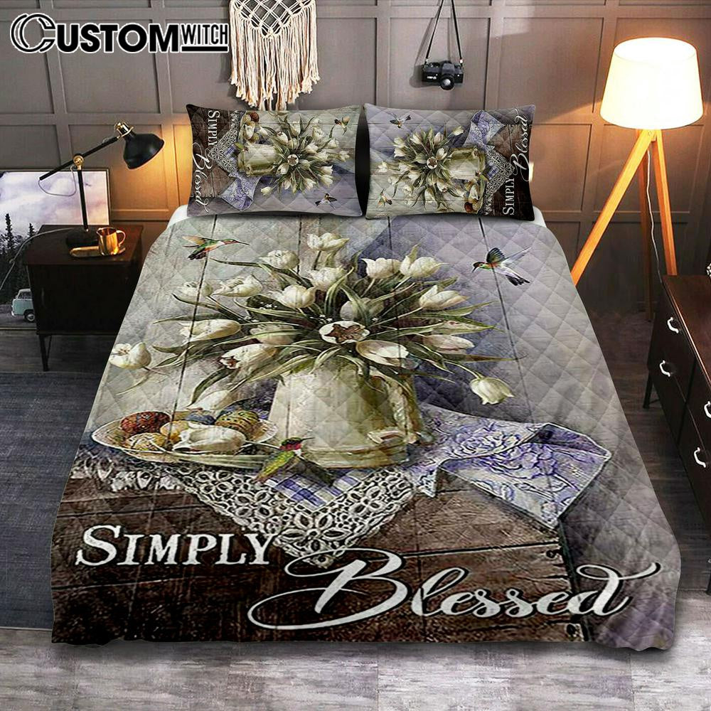 Tulip Vase Hummingbird Still Life - Simply Blessed Quilt Bedding Set Bedroom - Bible Verse Quilt Bedding Set Art - Christian Home Decor