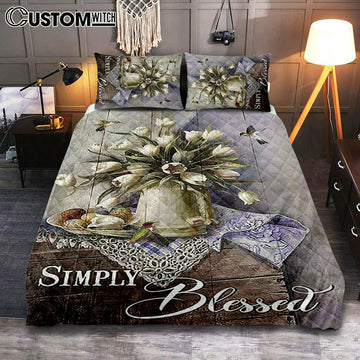 Tulip Vase Hummingbird Still Life - Simply Blessed Quilt Bedding Set Bedroom - Bible Verse Quilt Bedding Set Art - Christian Home Decor