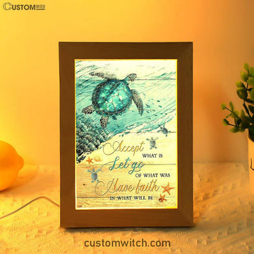 Turtle Accept Let Go Have Faith Frame Lamp Art - Christian Art - Bible Verse Art - Religious Home Decor