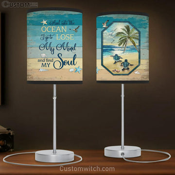 Turtle And Into The Ocean I Go To Lose My Mind And Find My Soul Table Lamp Art - Bible Verse Lamp Gift - Christian Bedroom Decor