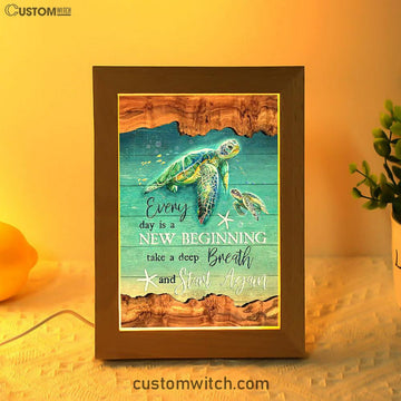 Turtle Under The Ocean Everyday Is A New Beginning Frame Lamp Art - Christian Art - Bible Verse Art - Religious Home Decor