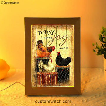 Unique Chicken Today I Choose Joy Frame Lamp Art - Christian Art - Bible Verse Art - Religious Home Decor
