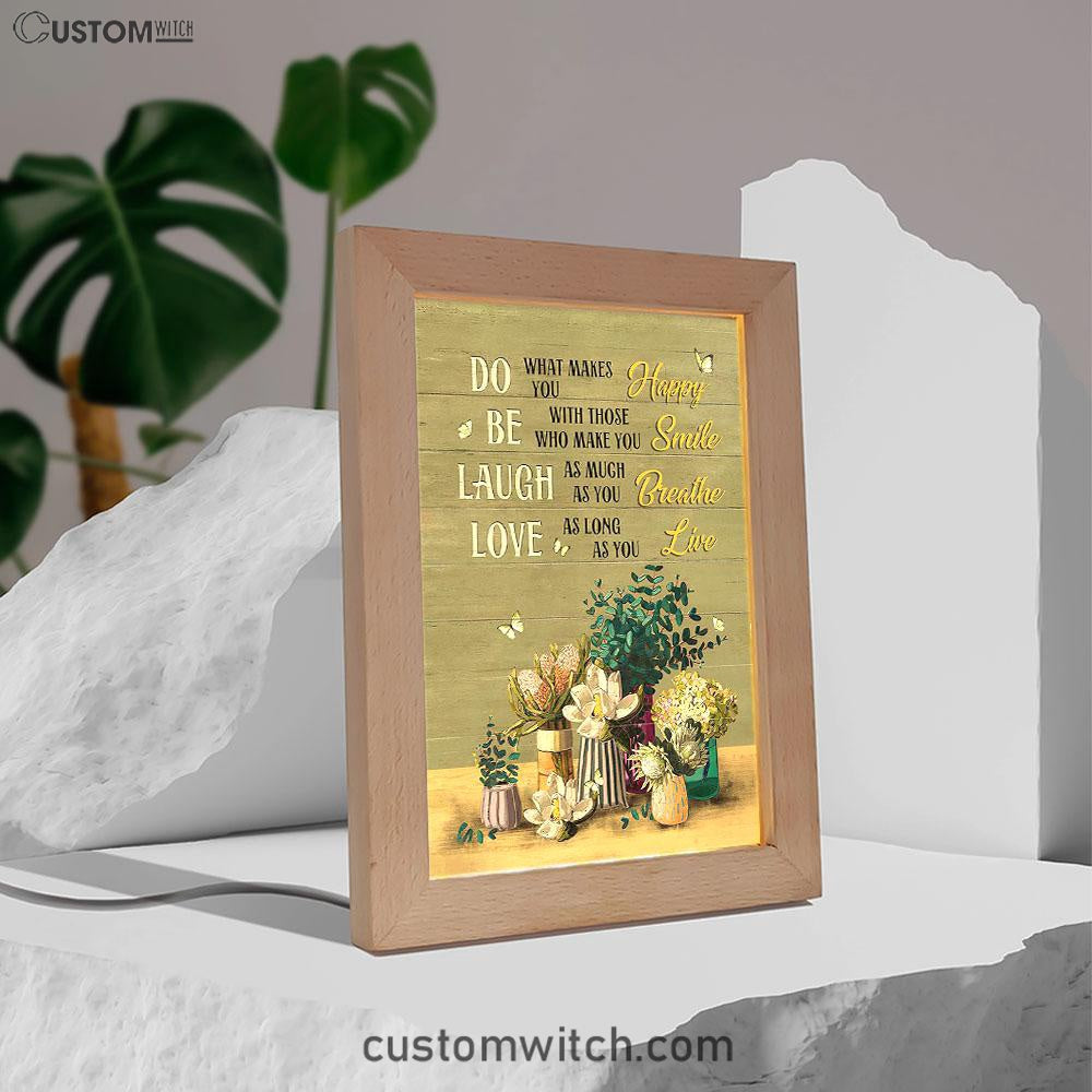 Unique Flower Green Butterfly Do What Makes You Happy Frame Lamp Art - Christian Art - Bible Verse Art - Religious Home Decor