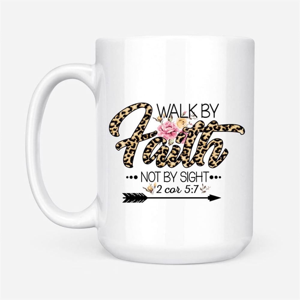 Walk By Faith Not By Sight, Leopard Bible Verse Mug, Christian Mug, Bible Mug, Faith Gift, Encouragement Gift
