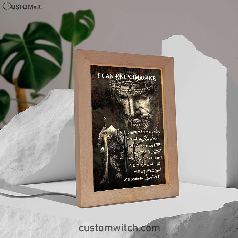 Warrior Of God I Can Only Imagine Frame Lamp Art - Christian Art - Bible Verse Art - Religious Home Decor