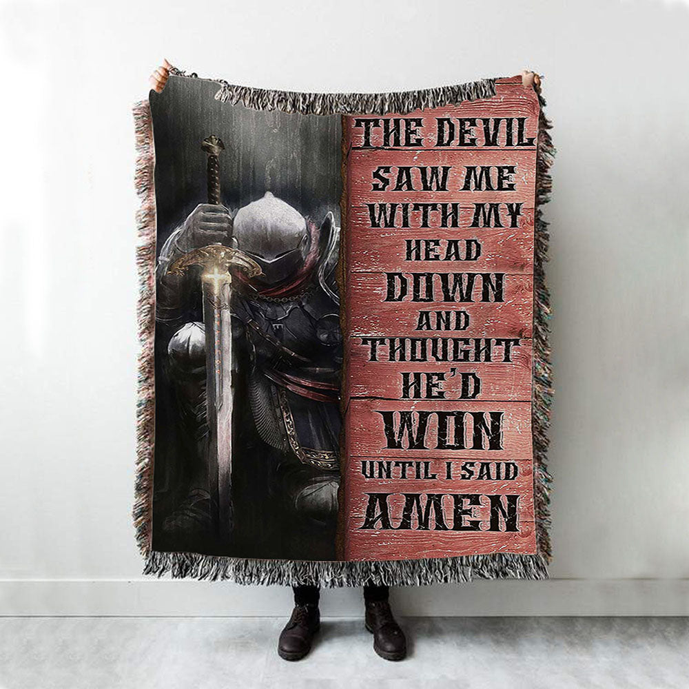 Warrior The Devil Thought He&#39;d Won Until I Said Amen Woven Blanket Art - Christian Art - Bible Verse Throw Blanket - Religious Home Decor