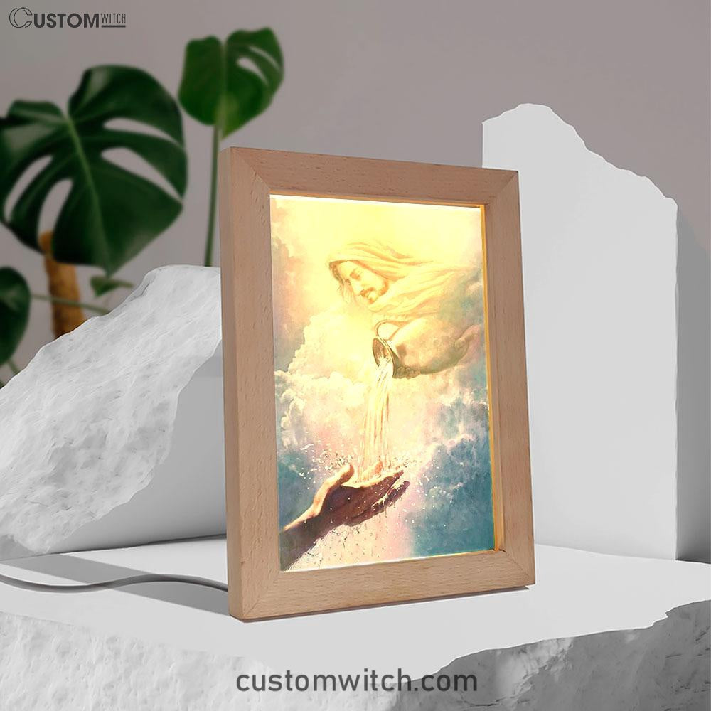 Water Of Life Jesus Frame Lamp Prints - Jesus Christ Frame Lamp Art - Christian Decor