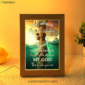Way Maker Miracle Worker Promise Keeper Hand Of God Frame Lamp Art - Inspirational Frame Lamp Art - Christian Decor