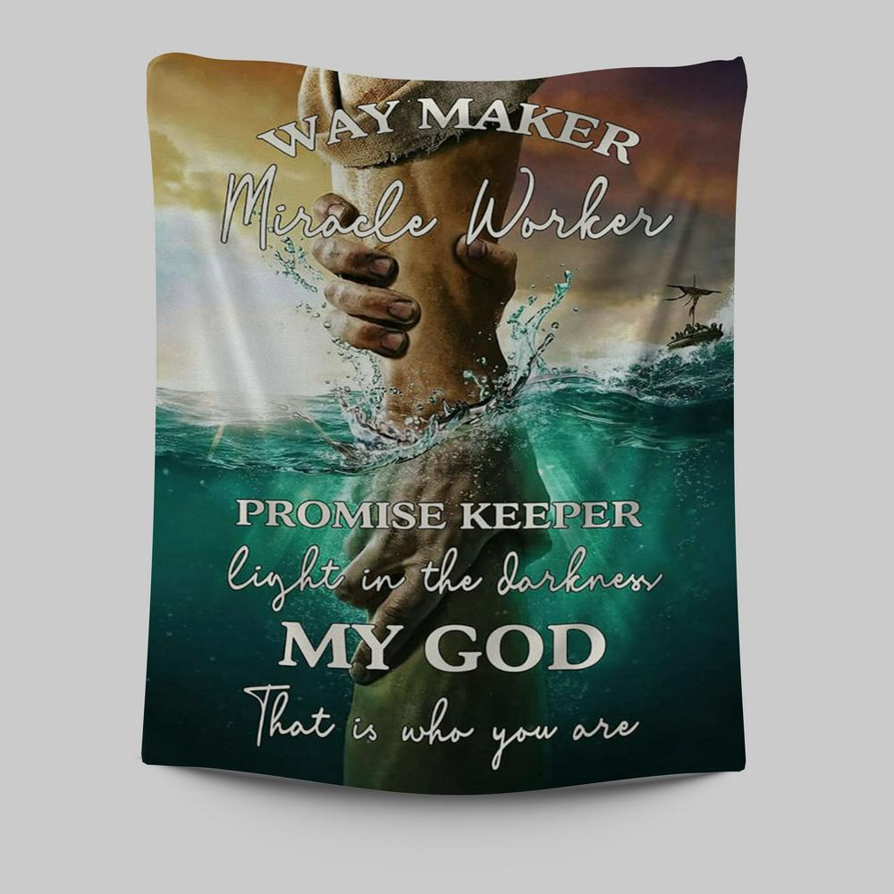 Way Maker Miracle Worker Promise Keeper Hand Of God Tapestry Wall Art - Inspirational Tapestry Art - Christian Wall Decor