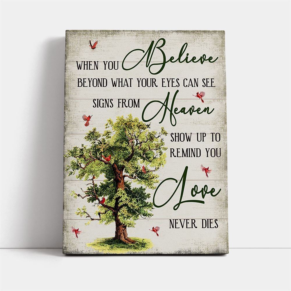 When You Believe Love Never Dies Canvas, Mother&#39;s Day Canvas Art, Gift For Mom, Birthday Gift, Mother&#39;s Day Wall Art