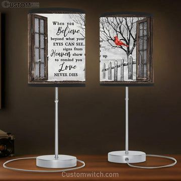 When You Believe Love Never Dies Large Table Lamp - Christian Table Lamp Prints - Religious Table Lamp Art