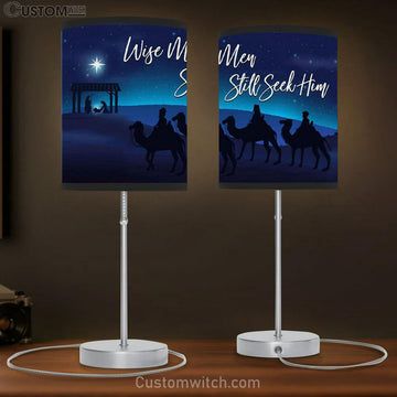 Wise Men Still Seek Him Table Lamp Gift - Christian Christmas Wall Decor - Christian Bedroom Decor