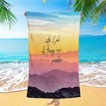 With God All Things Are Possible - Matthew 19 26 Beach Towel - Christian Beach Towel Decor