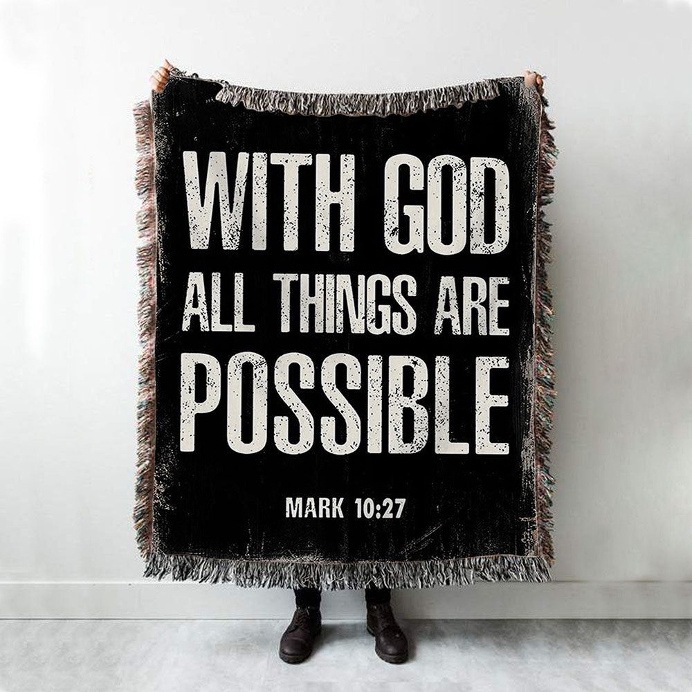 With God All Things Are Possible Mark 10 27 Woven Blanket Prints - Religious Boho Blanket - Christian Woven Throw Blanket Decor
