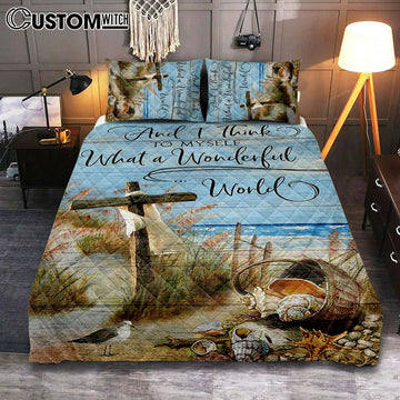 Wooden Cross And I Think To Myself What A Wonderful World Quilt Bedding Set Art - Christian Art - Bible Verse Bedroom - Religious Home Decor
