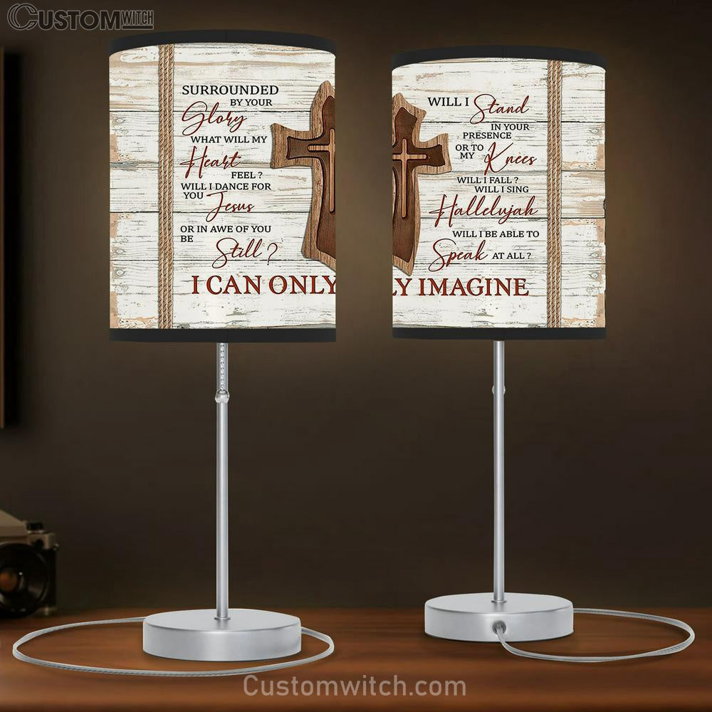 Wooden Cross I Can Only Imagine Table Lamp Art - Bible Verse Lamp Gift - Christian Bedroom Decor