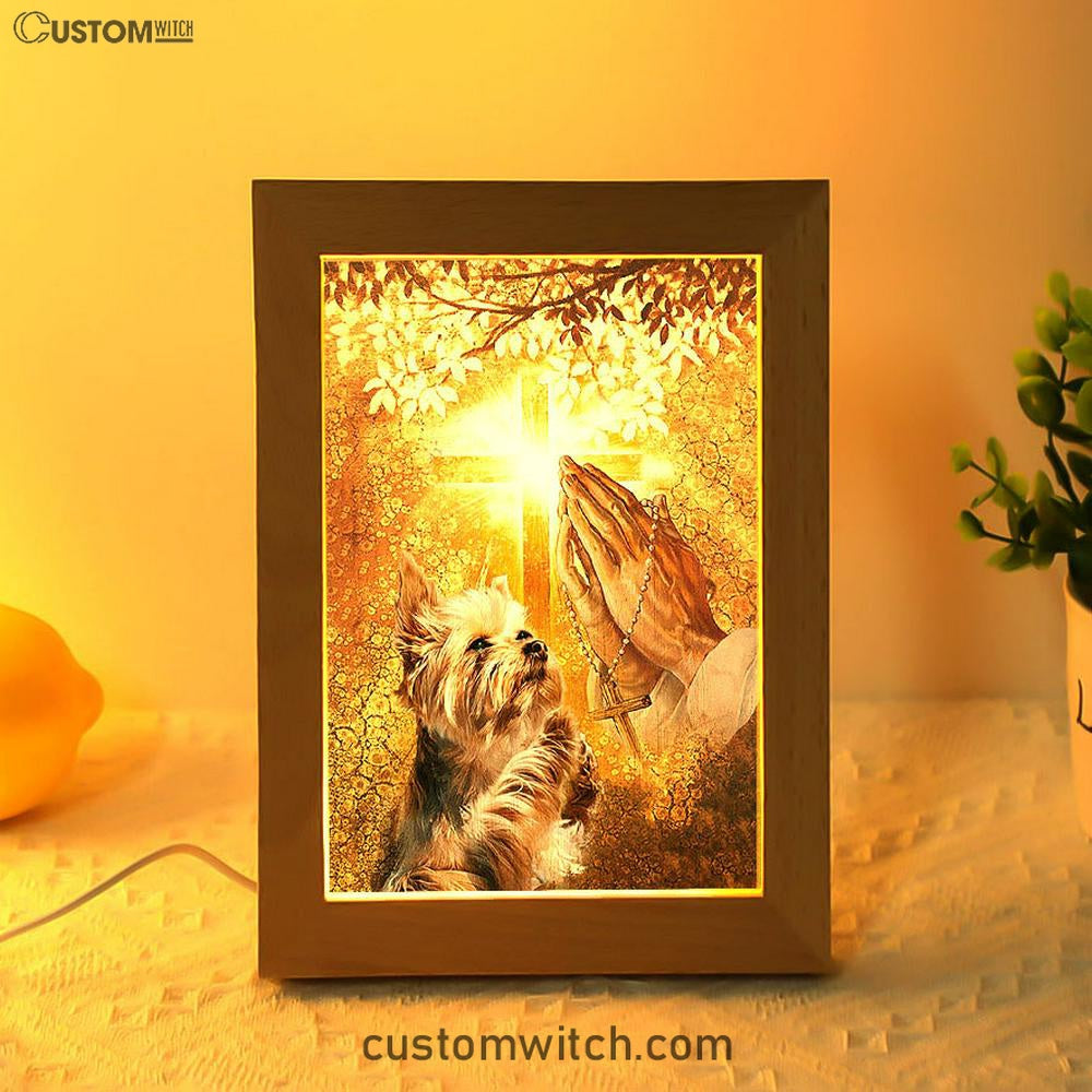 Yorkshire Terrier Dog Jesus Praying Hand Light Cross Frame Lamp Decor - Christian Art - Gift For Dog Lover