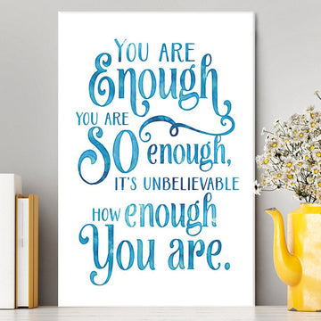 You Are Enough Motivational Wall Art