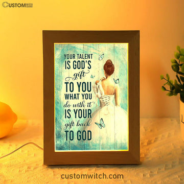 Your Talent Is God&#39;s Gift Ballet White Dress Blue Butterfly Frame Lamp Art - Christian Night Light - Bible Verse Wooden Lamp