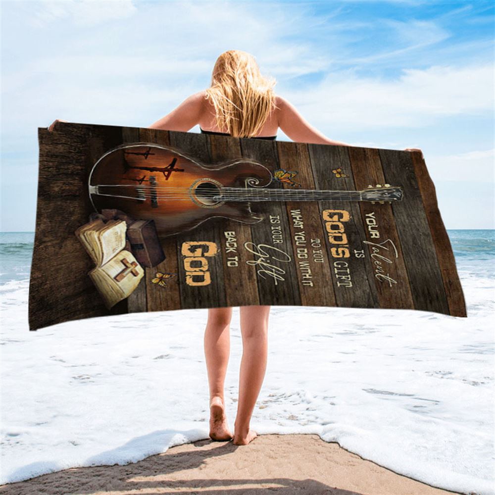 Your Talent Is God&#39;s Gift To You Guitar Bible Butterfly Beach Towel - Christian Beach Towel - Bible Verse Beach Towel