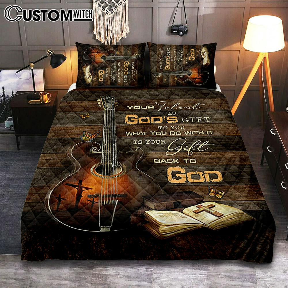 Your Talent Is God&#39;s Gift To You Guitar Bible Butterfly Quilt Bedding Set Bedroom - Christian Quilt Bedding Set Prints - Bible Verse Quilt Bedding Set Art