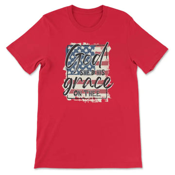 God Shed His Grace On Thee, American Flag, T-shirt
