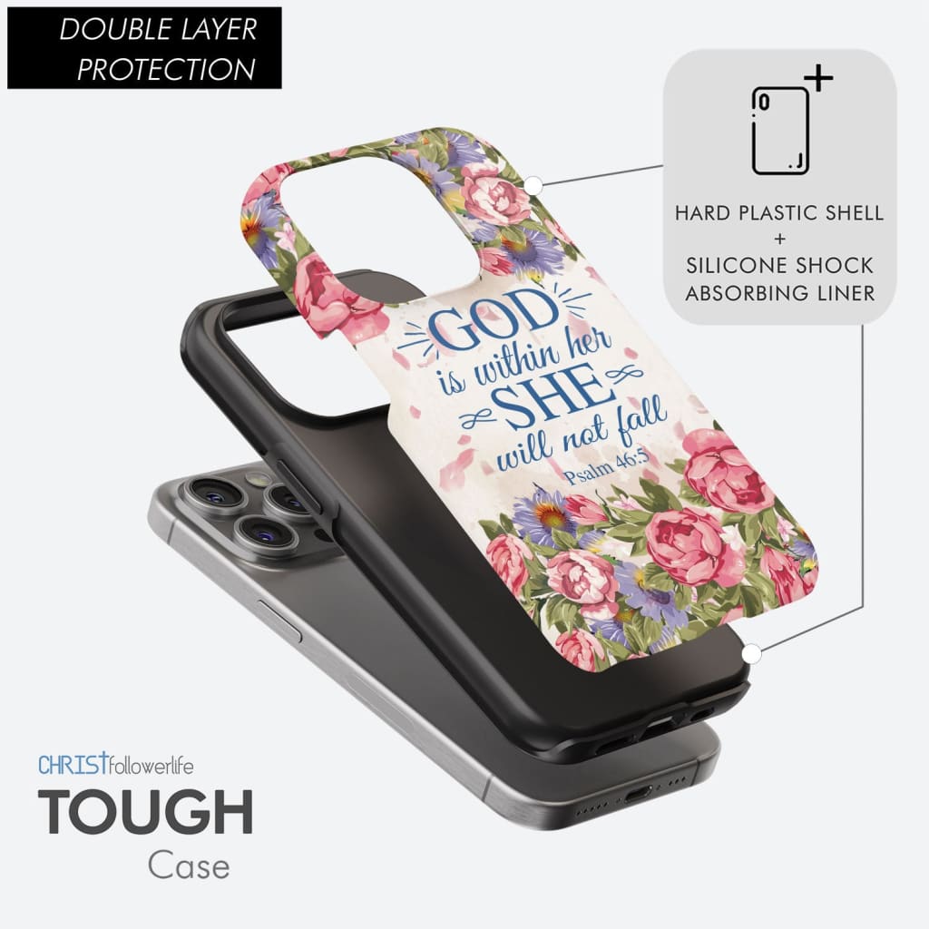 Bible Verse Phone Cases: Psalm 46:5 God Is Within Her She Will Not Fall Phone Case