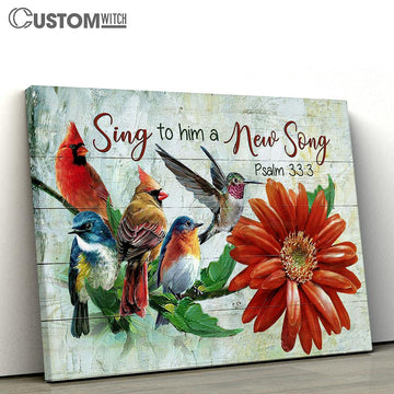 birds Red flower Sing to him a new song Canvas Wall Art - Bible Verse Canvas - Religious Prints