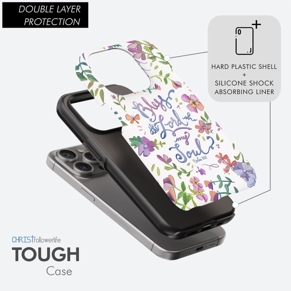 Bless the Lord oh my soul Psalm 103:1 Bible verse phone case