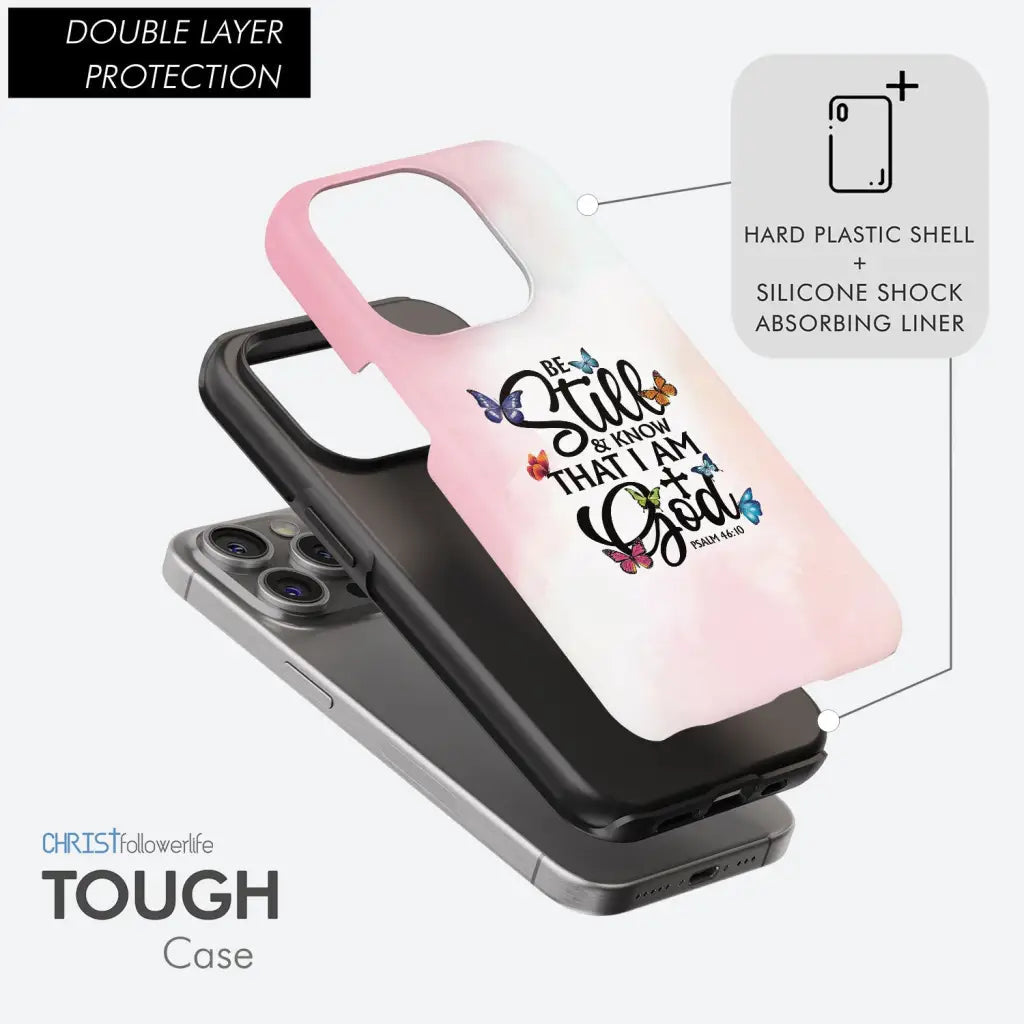 Be Still And Know That I Am God Butterflies Phone Case