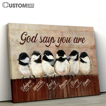 capped chickadee God says you are Canvas Wall Art - Bible Verse Canvas - Religious Prints