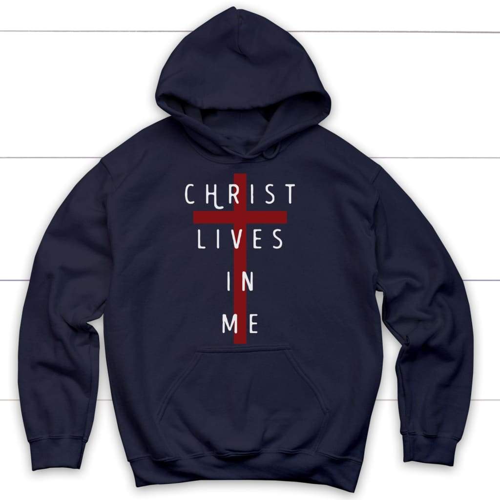 Christ Lives In Me, Cross, Hoodie