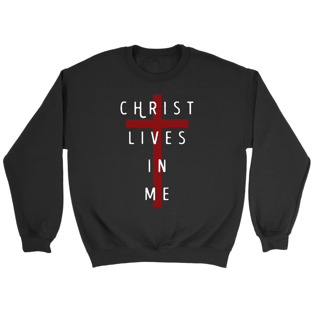 Christ Lives In Me, Cross, Sweatshirt