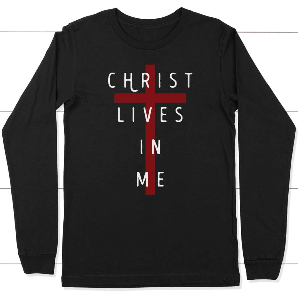 Christ Lives In Me, Cross, Long Sleeve Shirt