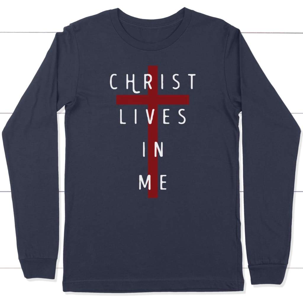 Christ Lives In Me, Cross, Long Sleeve Shirt